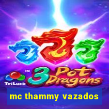 mc thammy vazados